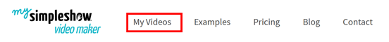 Klicken Sie auf 'My Videos' im Men&uuml; von MySimpleShow Video Maker, um Ihr eigenes Video zu erstellen.